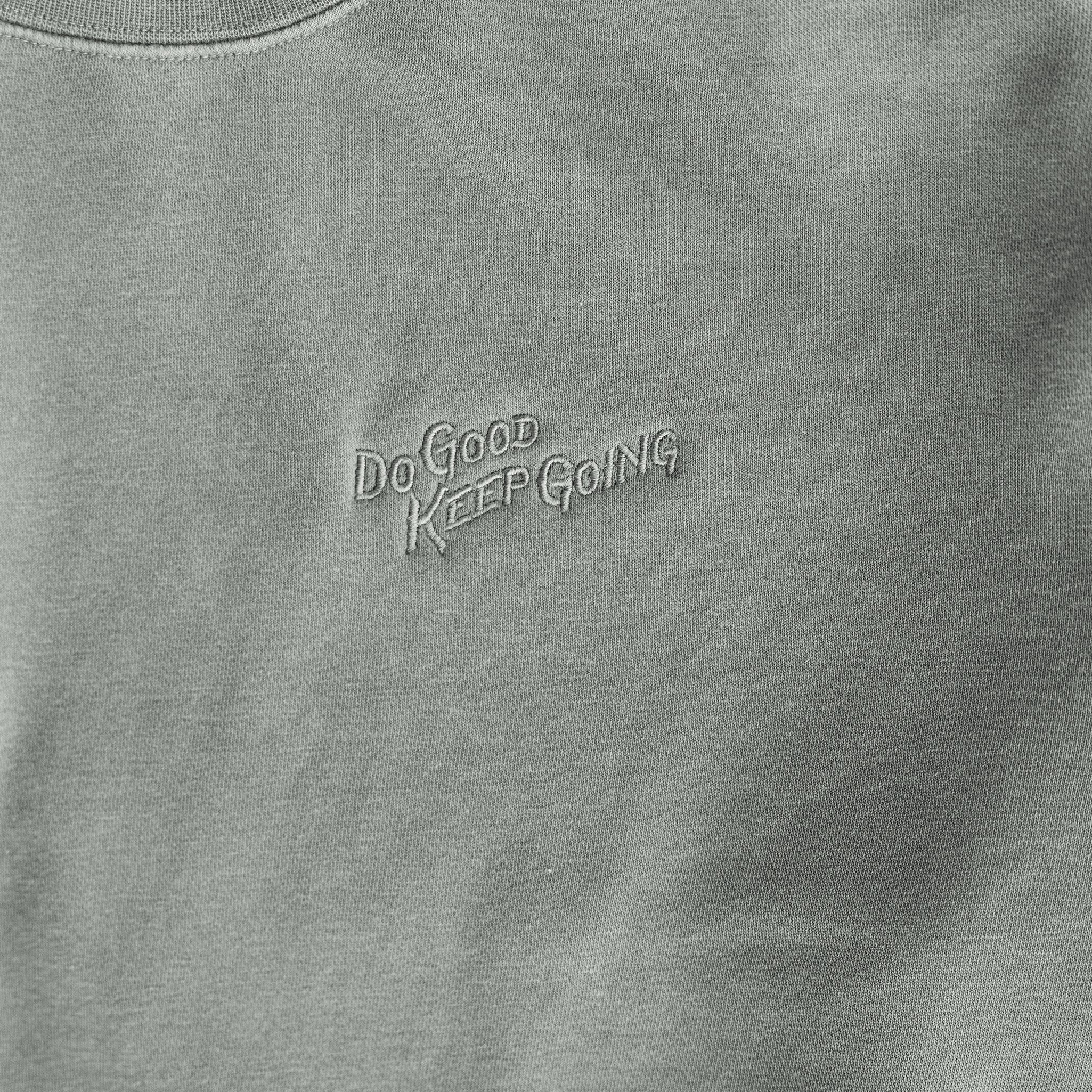 DO GOOD KEEP GOING CREW — Cement