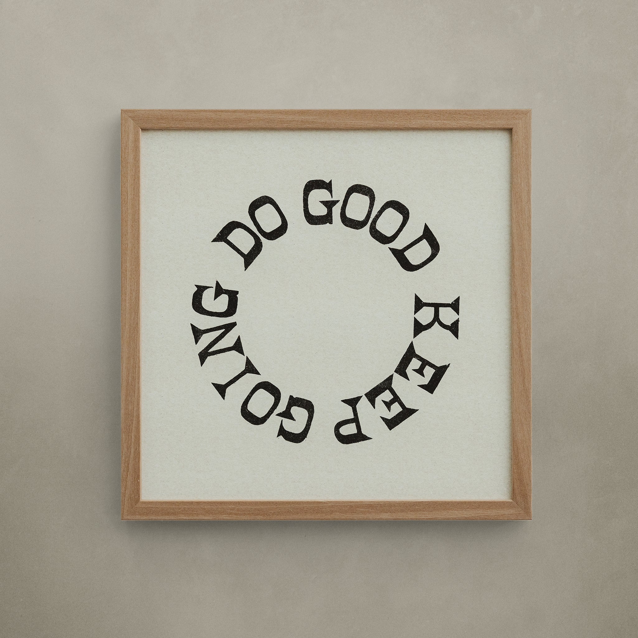 16x16 "Do Good Keep Going" Cycle Print