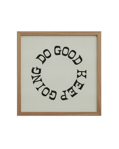 16x16 "Do Good Keep Going" Cycle Print