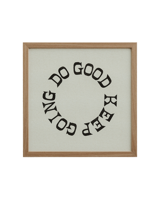 16x16 "Do Good Keep Going" Cycle Print